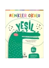 Renkler Okulu (Yeşil +3)