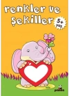 Renkler ve Şekiller 5+ Yaş