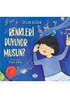 Renkleri Duyuyor Musun ?