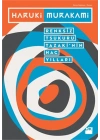 Renksiz Tsukuru Tazakinin Hac Yılları