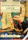 Resimleriyle Çocuk