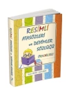 Resimli Atasözleri ve Deyimler Sözlüğü
