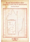 Resmi İstatistiklere Göre Osmanlı Toplum ve Ekonomisi