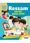 Ressam: Büyük Sergi Günü - Ressam Olmak İstiyorum