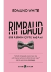 Rimbaud: Bir Asinin Çifte Yaşamı