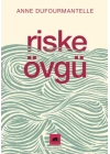 Riske Övgü