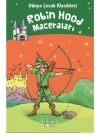 Robin Hood Maceraları - Dünya Çocuk Klasikleri