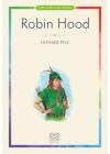 Robin Hood - Renkli Resimli Çocuk Klasikleri