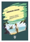 Robinson Crusoe-İtalyanca Türkçe Bakışımlı Hikayeler