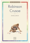 Robinson Crusoe - Renkli Resimli Çocuk Klasikleri