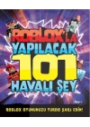 Roblox’la Yapılacak 101 Havalı Şey