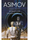 Robotlar ve İmparatorluk - Robot Serisi 4. Kitap