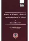 Rodos ve İstanköy Türkleri: Türk Kurtuluş Savaşına Katkıları ve Güncel Sorunları