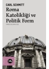 Roma Katolikliği ve Politik Form