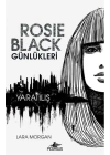 Rosie Black Günlükleri - Yaratılış