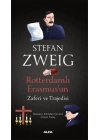 Rotterdamlı Erasmus’un Zaferi ve Trajedisi