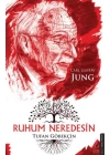 Ruhum Neredesin – Carl Gustav Jung