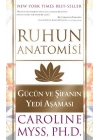 Ruhun Anatomisi  Gücün ve Şifanın Yedi Aşaması