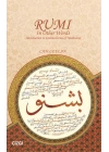 Rumi In Other Words Introduction to Commentaries of Mathnawi