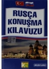 Rusça Konuşma Kılavuzu Sözlük İlaveli
