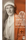 Rusyada ve Sibiryada Esirler Arasında 1914 - 1920
