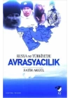 Rusya ve Türkiyede Avrasyacılık