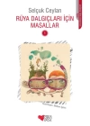 Rüya Dalgıçları İçin Masallar 1