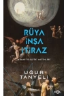 Rüya, İnşa, İtiraz