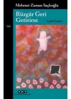 Rüzgâr Geri Getirirse – Eşikli Öyküler
