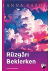 Rüzgarı Beklerken
