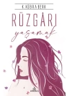 Rüzgarı Yaşamak - Ciltsiz
