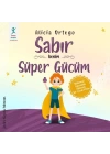 Sabır Benim Süper Gücüm
