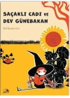 Saçaklı Cadı ve Dev Günebakan