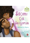 Saçımı Çok Seviyorum