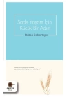 Sade Yaşam İçin Küçük Bir Adım