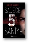 Sadece 5 Saniye