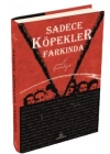 Sadece Köpekler Farkında