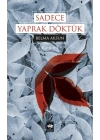 Sadece Yaprak Döktük
