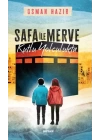 Safa ile Merve  - Kutlu Yolculukta