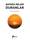 Şafağa Selam Duranlar