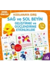 Sağ-Sol Beyin Geliştirme ve Güçlendirme Etkinlikleri - Kodlamaya Giriş