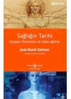 Sağlığın Tarihi – Uzayan Ömrümüz Ve Geleceğimiz