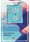 Sağlık ve Spor