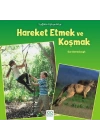 Sağlıklı Alışkanlıklar - Hareket Etmek ve Koşmak
