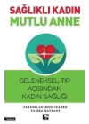 Sağlıklı Kadın Mutlu Anne
