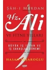 Şah-ı Merdan Hz. Ali ve Fitne Yılları