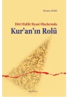 Sahabe Dönemi Siyasi Olaylarında Kuranın Rolü
