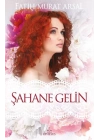 Şahane Gelin - Ciltsiz