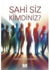 Sahi Siz Kimdiniz?