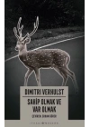 Sahip Olmak ve Var Olmak